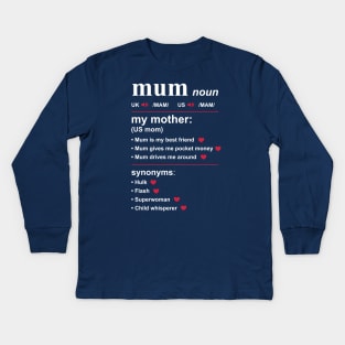 Definition of Mum for Dark Background Kids Long Sleeve T-Shirt